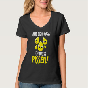 T-shirt Aus Dem Weg Ich Muss Pissen Motif A À Rire