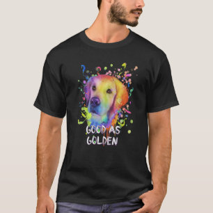 T-shirt Aussi bon que Golden Citation Motivation Golden Re