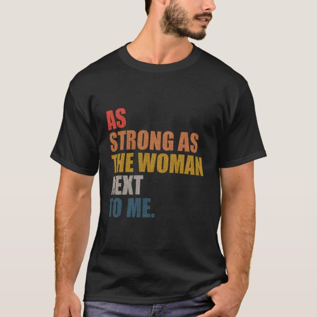 T-shirt Aussi Forte Que La Proximité De Moi (Devant)