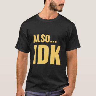 T-shirt Aussiâ€¦Je sais pas Aussiâ€¦Je ne sais pas