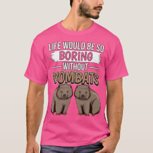 T-shirt Australie Citer La Vie Serait Si ennuyeuse Sans Qu