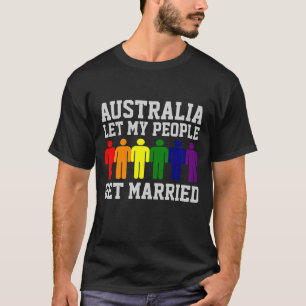 T-shirt Australie Mariage Gay Laissez mes gens se marier