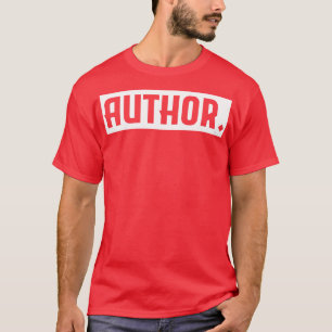 T-shirt Auteur Écrivains Journaliste Écriture