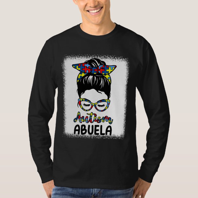 T-shirt Autism Abuela Messy Bun Bleached Sensibilisation s (Devant)