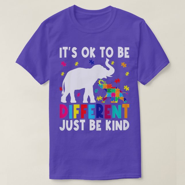 T-shirt Autism Aware It's Ok To Be Different Just Be K (Design devant)