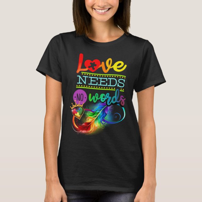 T-shirt Autism Awareness ASD Infinity Rainbow Love Needs N (Devant)