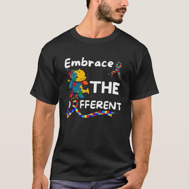 T-shirt Autism Awareness Axolotl Embrace Different Unmaski (Devant)