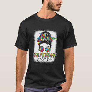 T-shirt Autism Awareness Maman Life Messy Bun Bleached Mot