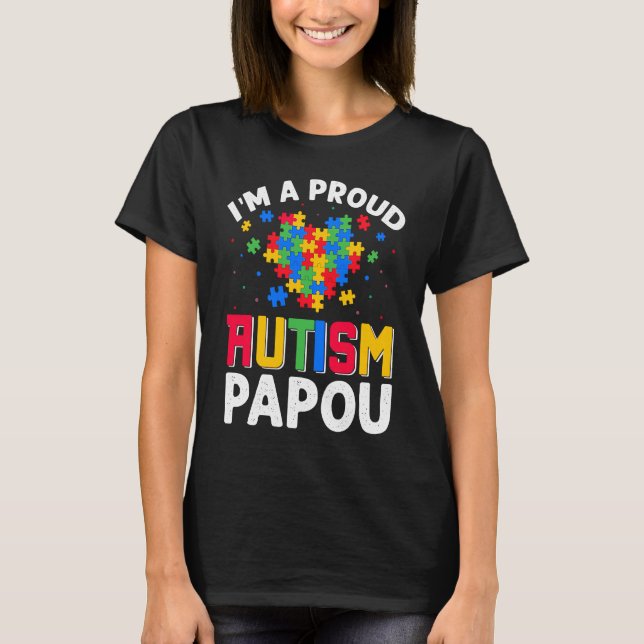 T-shirt Autism Awareness Matching Family I'm a Proud Autis (Devant)