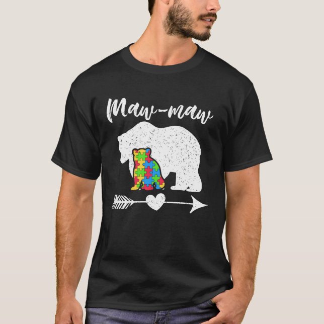 T-shirt Autism Awareness Maw Maw Bear Support Autistic Par (Devant)