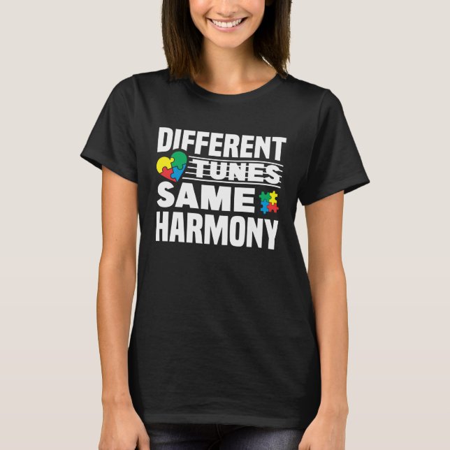 T-shirt Autism Awareness Month Different Tunes Same Harmon (Devant)