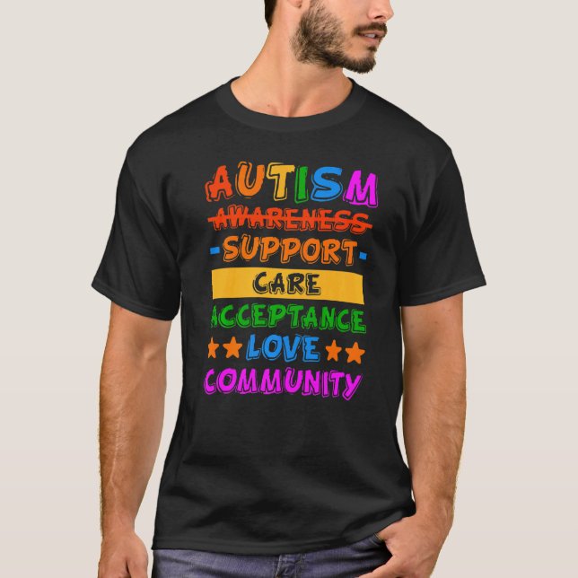 T-shirt Autism Awareness Support Care Acceptance (Devant)