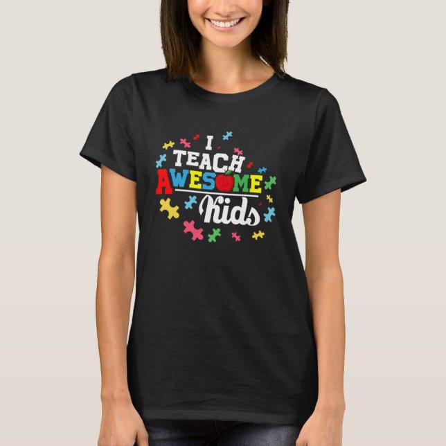 T-shirt Autism Awareness Tees  I Teach Awesome Kids (Devant)