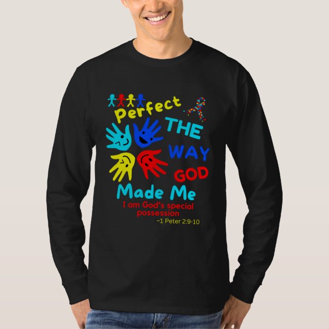 T-shirt Autism Bible 1 Peter Perfect God Made Me Unmasking (Devant)