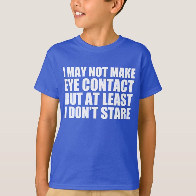 T-shirt Autism Eye Contact Autistic Kids (Devant)