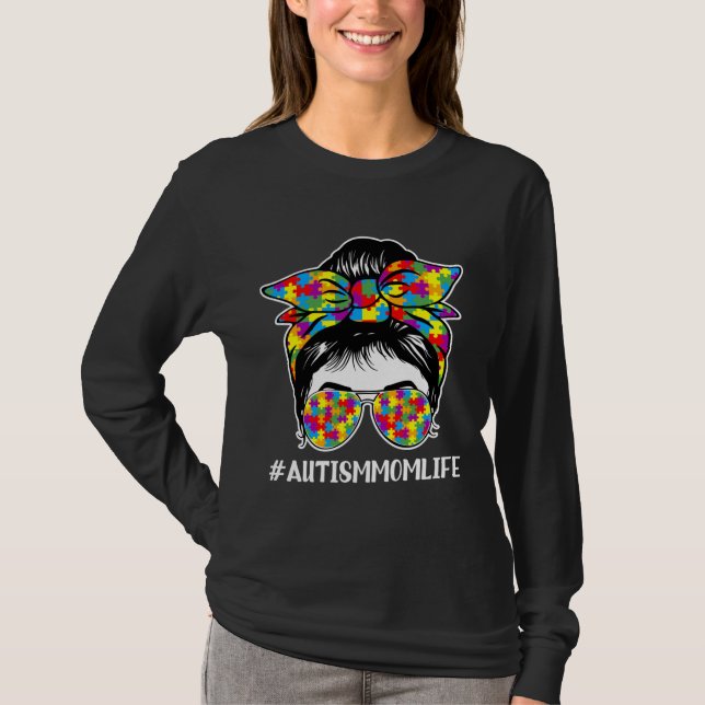 T-shirt Autism Maman Vie Messy Bun Lunettes de soleil (Devant)