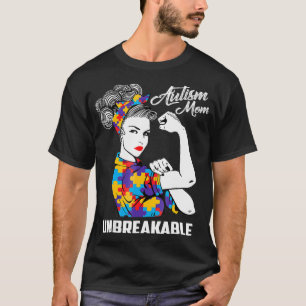 T-shirt Autism Mom Unbreakable Sensibilisation sur l'autis