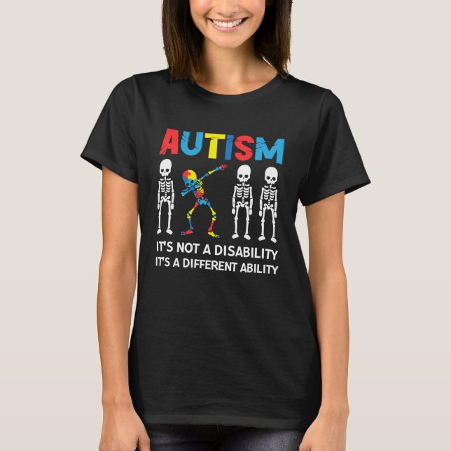T-shirt Autism Month It s A Different Ability  Dabbing Ske (Devant)