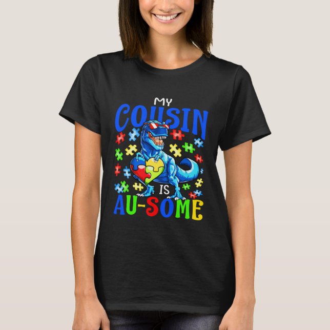 T-shirt Autism Support Autistic My Cousin Is Awesome Dinos (Devant)