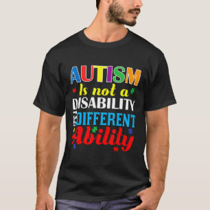 T-shirt Autisme-Autisme N'Est Pas Un Handicap C'Est Un Dif