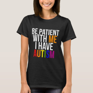 T-shirt Autisme-Autisme s A-Z Soyez patient avec moi-J'ai 