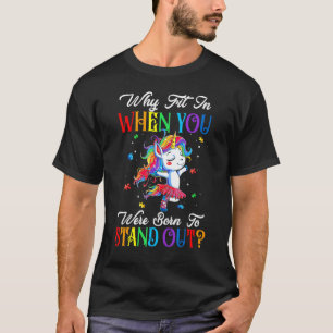 T-shirt Autisme Autiste Pourquoi S'adapter Quand Vous Êtes