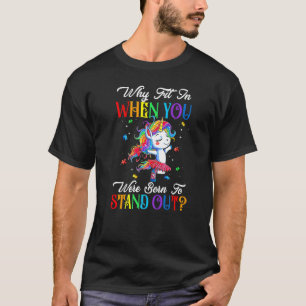 T-shirt Autisme Autiste Pourquoi S'adapter Quand Vous Êtes