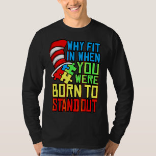 T-shirt Autisme Autiste Pourquoi S'Ajuster Quand Vous Êtes