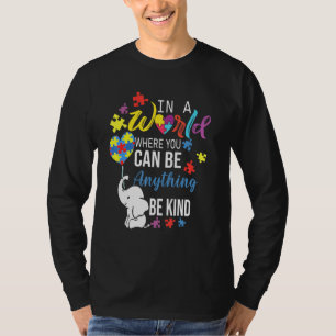 T-shirt Autisme Eléphant Dans Un Monde Vous Pouvez Être N'