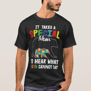 T-shirt Autisme Il Faut Une Maman Spéciale Pour Entendre C