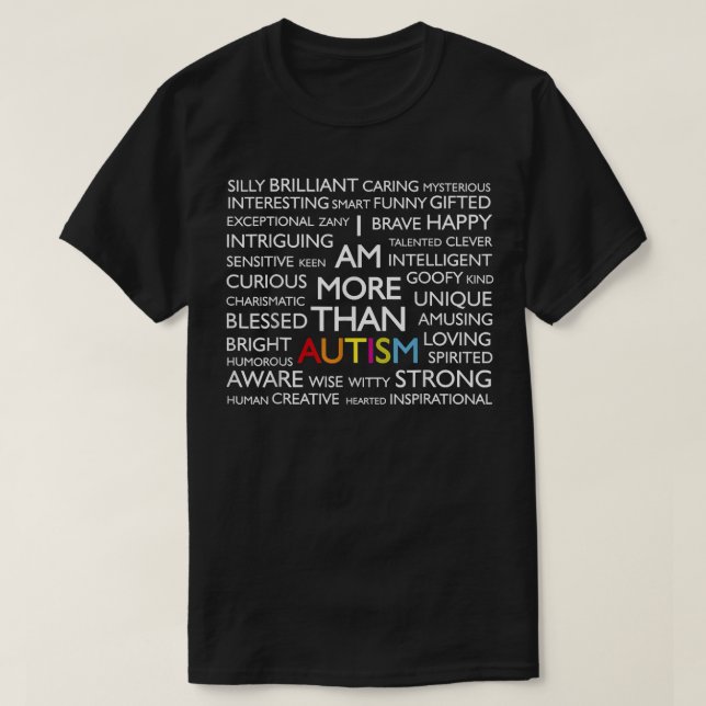 T-shirt Autisme Je Suis Plus Qu'Autisme  (Design devant)