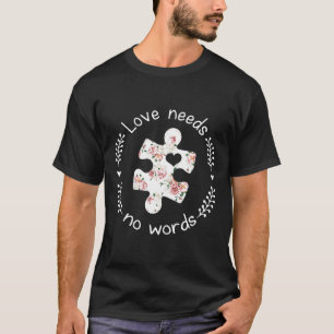 T-shirt Autisme-Lamour N'a Besoin D'Aucune Parole Autism H