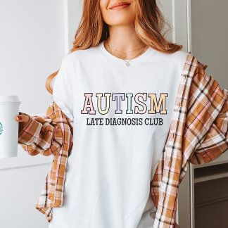 T-shirt Autisme Late Diagnostics Club, Neurodiversité, Aut