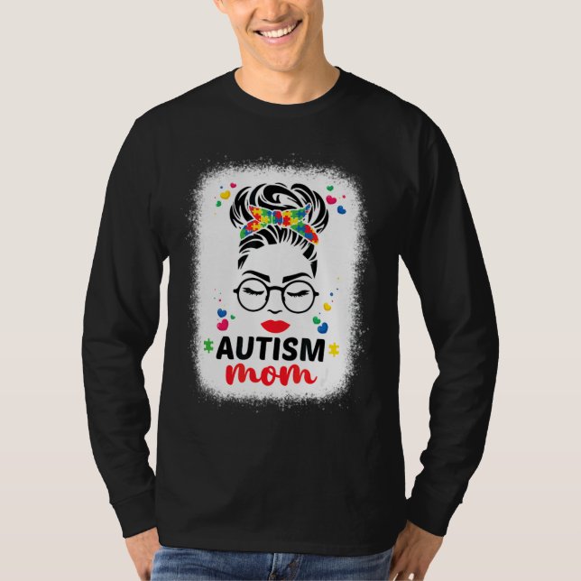 T-shirt Autisme Maman Autisme Bleached Motherâ€™s Messy Bu (Devant)