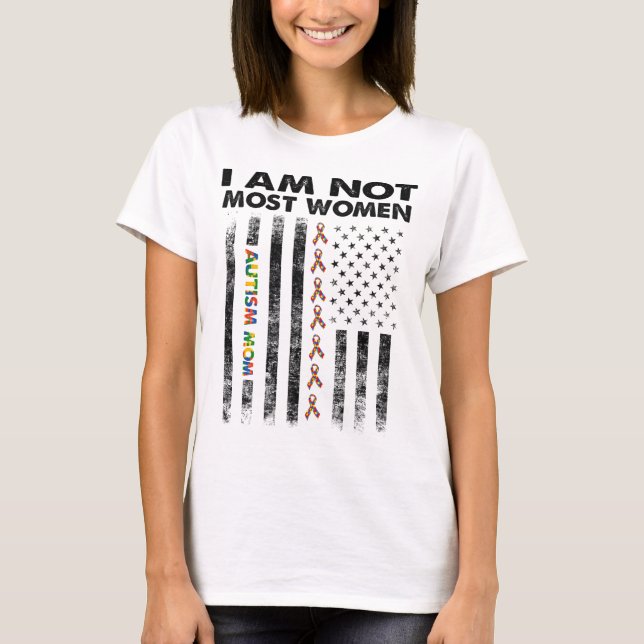 T-shirt autisme maman je ne suis pas la plupart des femmes (Devant)