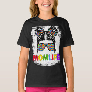 T-shirt Autisme Maman Vie Messy Bun Fête des mères Vie de 