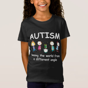 T-Shirt Autisme...voir le monde sous un angle différent