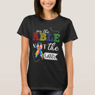 T-shirt Autisme - Voyez la capacité, pas l'étiquette Sensi