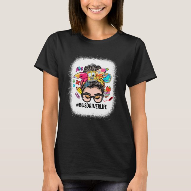 T-shirt Autobus Vie Bun Messy Femmes Retour À L'École (Devant)