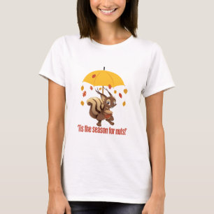 T-shirt Automne d'automne - Tis la saison pour l'écureuil