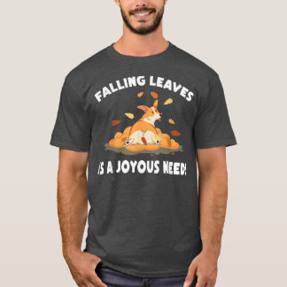 T-shirt AutomneTomber Feuille Est Un Besoins JoyeuxChienAu
