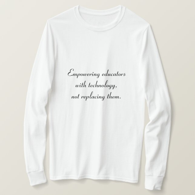 T-shirt Autonomiser les éducateurs avec le style : la long (Design devant)