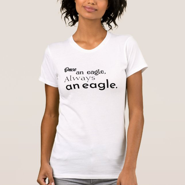 T-shirt Autrefois aigle, toujours aigle. Inspiration (Devant)