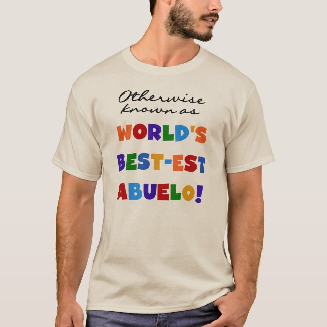 T-shirt Autrement Connu Comme Le Meilleur Abuelo (Devant)