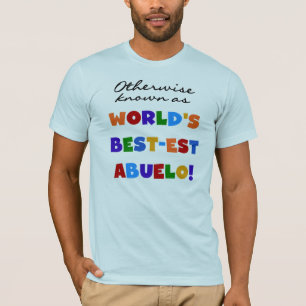 T-shirt Autrement connu comme le meilleur cadeau d'Abuelo