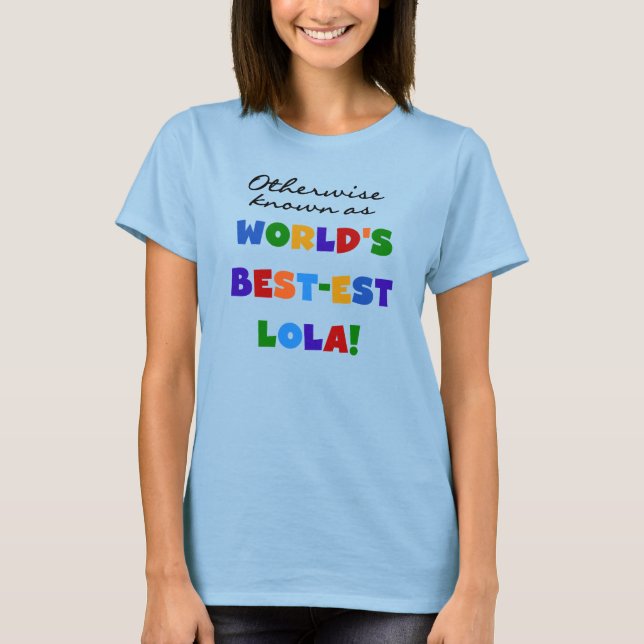 T-shirt Autrement connu comme les meilleurs cadeaux Lola (Devant)