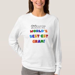 T-shirt Autrement connu en tant que cadeaux de gramme du