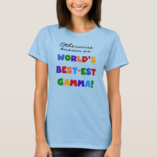 T-shirt Autrement connu en tant que cadeaux du gamma (Devant)