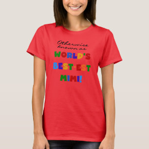 T-shirt Autrement connu en tant que cadeaux Meilleur-est