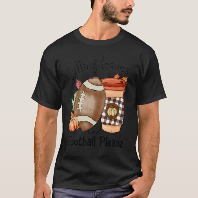 T-shirt Autumn Saying Falling Leaves And Football Please F (Devant)